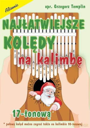 Najłatwiejsze kolędy na kalimbę 17-tonową [KSIĄŻKA]