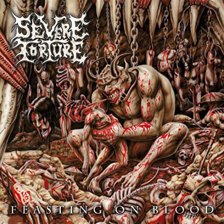 Severe Torture: Feasting On Blood [Winyl]