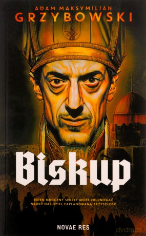 Biskup - Adam Maksymilian Grzybowski [KSIĄŻKA]