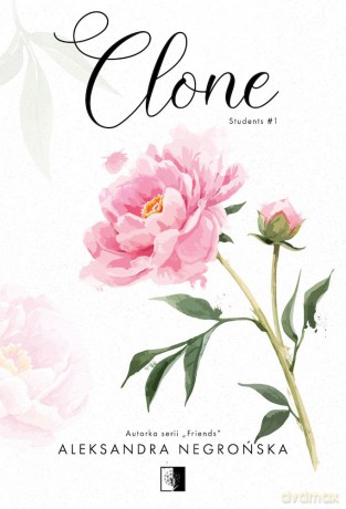 Clone. Students (Tom 1) - Aleksandra Negrońska [KSIĄŻKA]