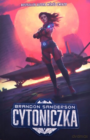 Cytoniczka - Brandon Sanderson [KSIĄŻKA]