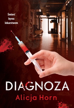 Diagnoza - Alicja Horn [KSIĄŻKA]