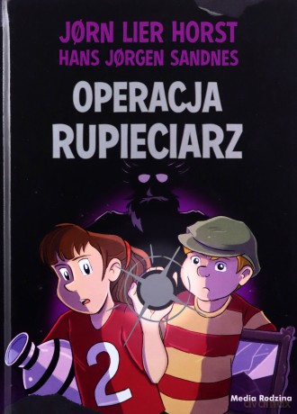 Operacja Rupieciarz. Biuro Detektywistyczne nr 2 - J?rn Lier Horst [KSIĄŻKA]