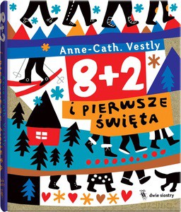 8+2 i pierwsze święta - Anne-Cath Vestly [KSIĄŻKA]