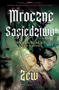 Mroczne sąsiedztwo Zew - Holly Black, Ted Naifeh [KSIĄŻKA]