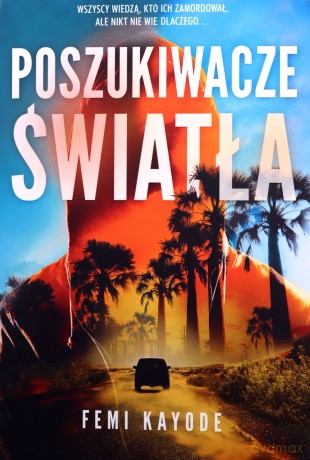 Poszukiwacze światła - Femi Kayode [KSIĄŻKA]