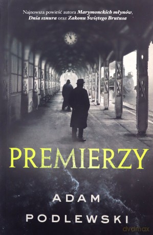 Premierzy - Adam Podlewski [KSIĄŻKA]