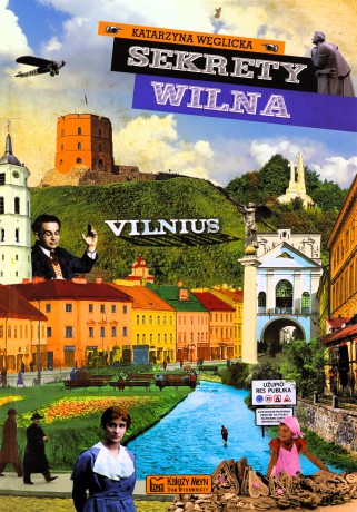 Sekrety Wilna - Katarzyna Węglicka [KSIĄŻKA]