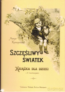 Szczęśliwy światek - Maria Konopnicka [KSIĄŻKA]