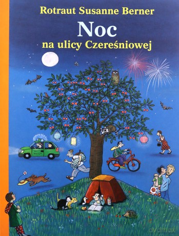 Ulica Czereśniowa - Rotraut Susanne Berner [KSIĄŻKA]