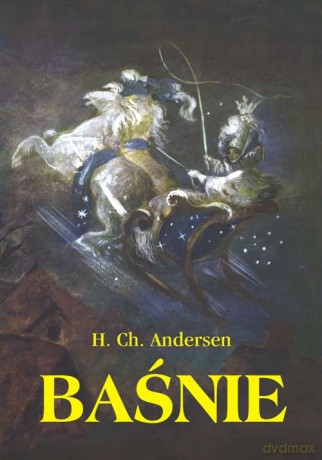 Baśnie - Hans Christian Andersen [KSIĄŻKA]