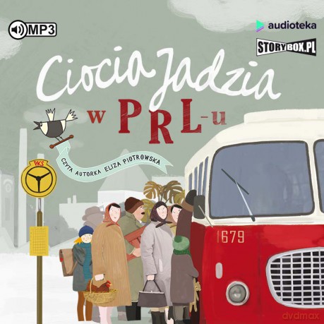 Ciocia Jadzia w PRL-u - Eliza Piotrowska [AUDIOBOOK]
