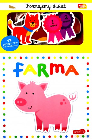 Farma. Akademia Mądrego Dziecka. Poznajemy świat [KSIĄŻKA]