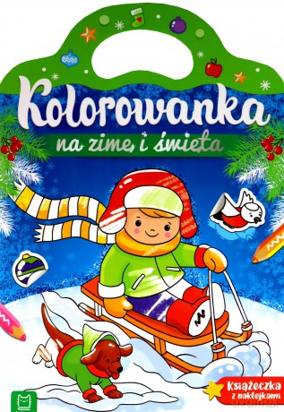 Kolorowanka na zimę i święta. Książeczka z naklejkami [KSIĄŻKA]