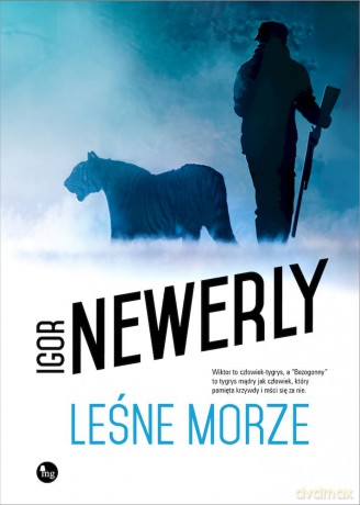 Leśne morze - Igor Newerly [KSIĄŻKA]