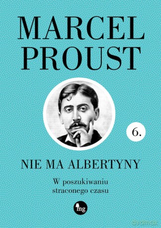 Nie ma Albertyny - Marcel Proust [KSIĄŻKA]