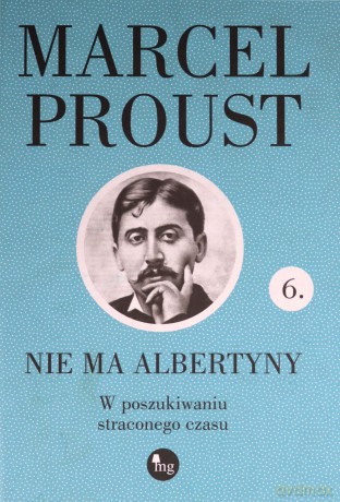 Nie ma Albertyny - Marcel Proust [KSIĄŻKA]