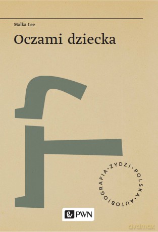 Oczami dziecka - Malka Lee [KSIĄŻKA]
