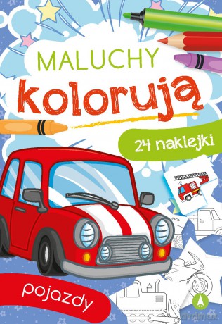 Pojazdy. Maluchy kolorują [KSIĄŻKA]