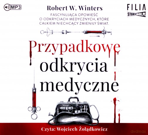 Przypadkowe odkrycia medyczne - Robert W. Winters [AUDIOBOOK]