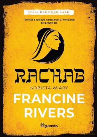 Rachab Kobieta wiary - Francine Rivers [KSIĄŻKA]