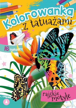 Rajskie motyle. Kolorowanka z tatuażami [KSIĄŻKA]