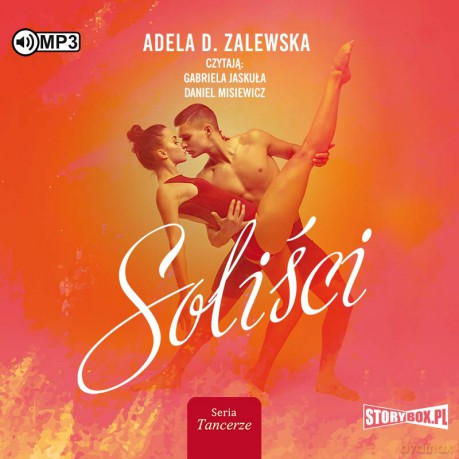 Soliści. Tancerze (Tom 1) - Adela D. Zalewska [AUDIOBOOK]