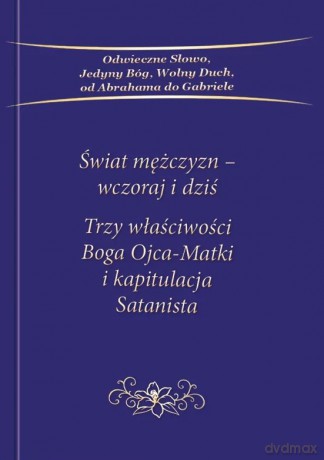 Świat mężczyzn. Wczoraj i dziś [KSIĄŻKA]