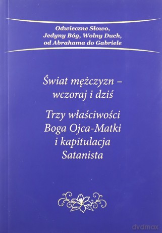Świat mężczyzn. Wczoraj i dziś [KSIĄŻKA]