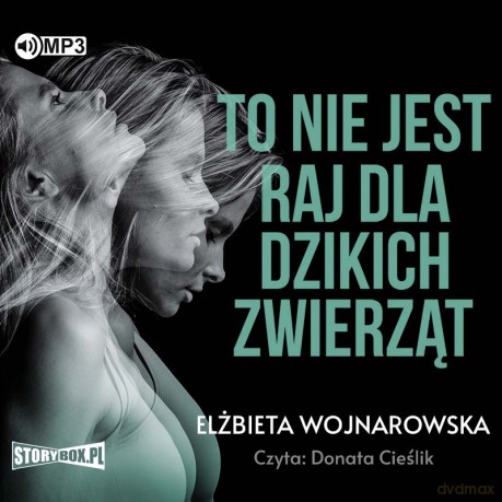 To nie jest raj dla dzikich zwierząt - Elżbieta Wojnarowska [AUDIOBOOK]