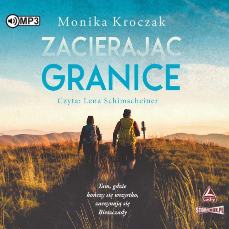 Zacierając granice - Monika Kroczak [AUDIOBOOK]