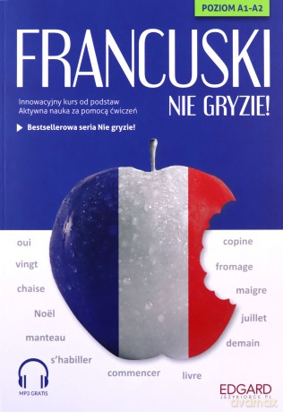 Francuski nie gryzie!+ MP3. Innowacyjny kurs od podstaw - Klaudyna Banaszek [KSIĄŻKA]