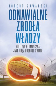 Odnawialne źródła władzy - Robert Zawadzki [KSIĄŻKA]