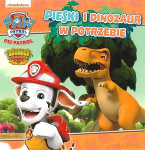 Psi Patrol. Dino Rescue. Pieski i dinozaur w potrzebie [KSIĄŻKA]