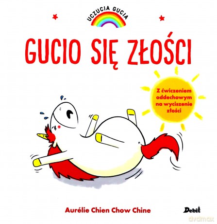 Uczucia Gucia Gucio się złości - Aurelie Chien, Chow Chine [KSIĄŻKA]