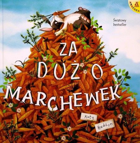 Za dużo marchewek - Katy Hudson [KSIĄŻKA]
