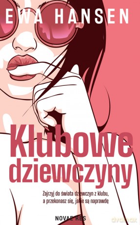Klubowe dziewczyny - Ewa Hansen [KSIĄŻKA]