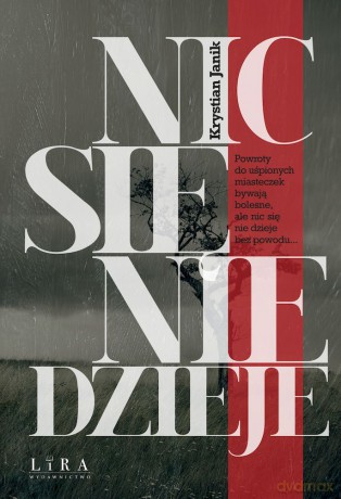 Nic się nie dzieje - Krystian Janik [KSIĄŻKA]