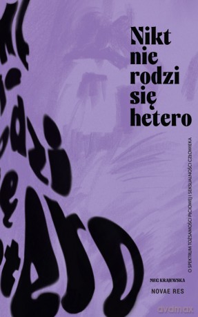 Nikt nie rodzi się hetero - Meg Krajewska [KSIĄŻKA]