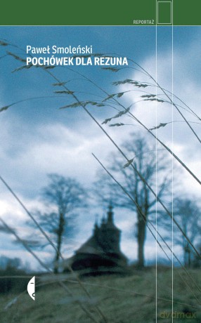 Pochówek dla rezuna - Paweł Smoleński [KSIĄŻKA]