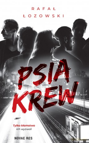 Psia krew - Rafał Łozowski [KSIĄŻKA]
