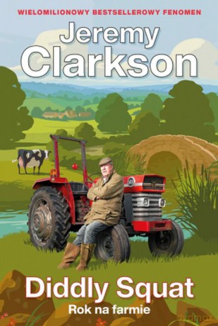 Rok na farmie. Diddly Squat - Jeremy Clarkson [KSIĄŻKA]