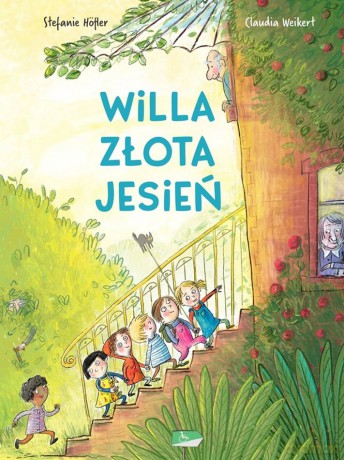 Willa złota jesień - Stefanie Hofler, Claudia Weikert [KSIĄŻKA]