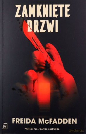 Zamknięte drzwi - Freida McFadden [KSIĄŻKA]