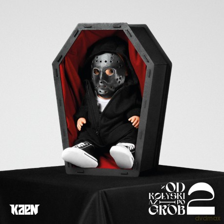 Kaen: Od Kołyski Aż Po Grób 2 [CD]