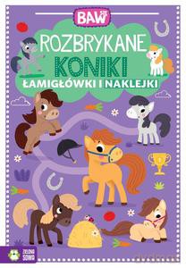 Baw się. Rozbrykane koniki. Łamigłówki i zabawy [KSIĄŻKA]