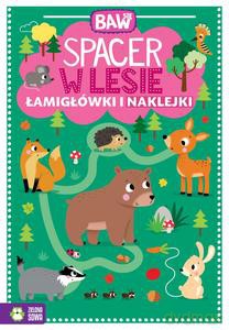 Baw się. Spacer w lesie. Łamigłówki i zabawy [KSIĄŻKA]