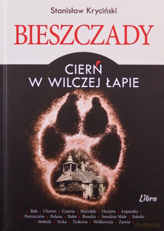 Bieszczady Cierń w wilczej łapie - Stanisław Kryciński [KSIĄŻKA]