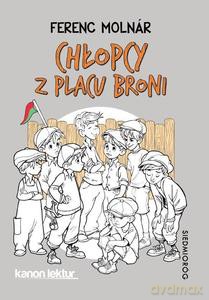 Chłopcy z Placu Broni - Ferenc Molnar [KSIĄŻKA]