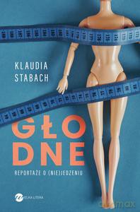 Głodne - Klaudia Stabach [KSIĄŻKA]